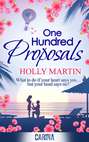 One Hundred Proposals: A feel-good, romantic comedy to make you smile