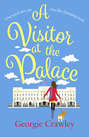 A Visitor at the Palace: The perfect feel-good royal romance to read this summer