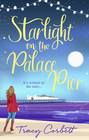 Starlight on the Palace Pier: The very best kind of romance for the Christmas season in 2018