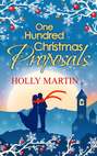One Hundred Christmas Proposals: A feel-good, romantic comedy to make you smile