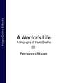 A Warrior’s Life: A Biography of Paulo Coelho