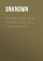 The Bible, King James version, Book 52: 1 Thessalonians