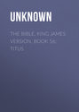 The Bible, King James version, Book 56: Titus