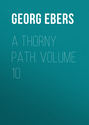 A Thorny Path. Volume 10