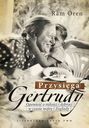 Przysięga Gertrudy. Opowieść o miłości i dobroci w czasie wojny i Zagłady