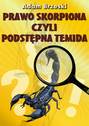 Prawo skorpiona czyli podstępna temida
