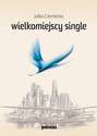 Wielkomiejscy single