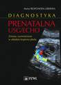 Diagnostyka prenatalna USG/ECHO. Zaburzenia czynnościowe w układzie krążenia płodu