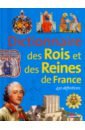 Dictionnaire des Rois et Reines de France