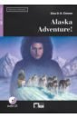 Alaska adventure! (+CD)