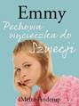 Emmy 2 - Pechowa wycieczka do Szwecji