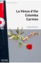 Venus d'Ille, Colomba, Carmen + CD audio MP3, B1