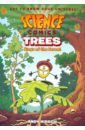 Science Comics: Trees: Kings of the Forest