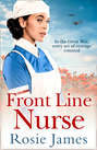 Home Front Nurse: An emotional first world war saga full of hope