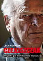 „Czekiszczak” Biografia gen. broni Czesława Kiszczaka DODRUK