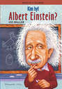 Kim był Albert Einstein ?