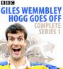 Giles Wemmbley Hogg Goes Off: Complete Series 1