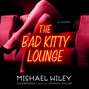 Bad Kitty Lounge