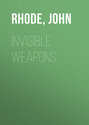 Invisible Weapons