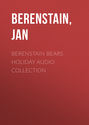 Berenstain Bears Holiday Audio Collection