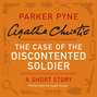 Case of the Discontented Soldier