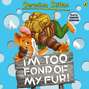 Geronimo Stilton: I'm Too Fond of My Fur! (#4)