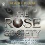 Rose Society (The Young Elites book 2)