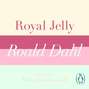Royal Jelly (A Roald Dahl Short Story)