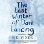 Last Winter of Dani Lancing