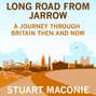 Long Road from Jarrow