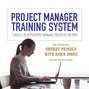 Project Manager Training System