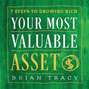 Your Most Valuable Asset