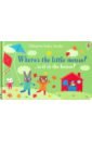 Where's the Little Mouse? (board bk)