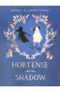 Hortense and the Shadow  (PB)