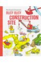 Busy Busy Construction Site