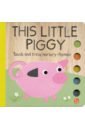 This Little Piggy (touch & trace board book)