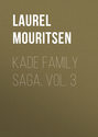 Kade Family Saga, Vol. 3