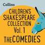 Children's Shakespeare Collection Vol.1: The Comedies