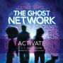 Ghost Network: Activate