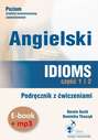 Angielski. Idioms. Część 1 i 2. Podręcznik z ćwiczeniami (e-book+mp3)