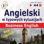 Angielski w typowych sytuacjach. Business English - New Edition