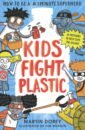 Kids Fight Plastic: How to be a #2minutesuperhero