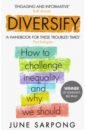 Diversify: Why Inclusion Is Better for Everyone