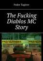 The Fucking Diablos MC Story