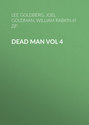 Dead Man Vol 4