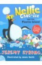 Nellie Choc-Ice And Plastic Island