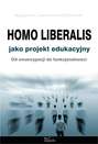 Homo liberalis jako projekt edukacyjny