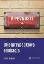 (Nie)przypadkowa edukacja