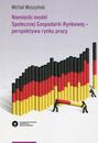 Niemiecki model Społecznej Gospodarki Rynkowej perspektywa rynku pracy