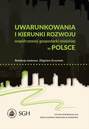 Uwarunkowania i kierunki rozwoju współczesnej gospodarki miejskiej w Polsce